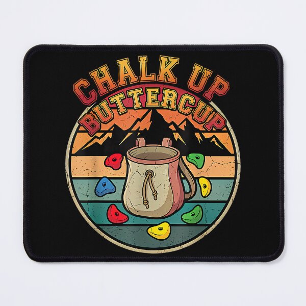 Item preview, Chalk Up Buttercup Rock Climbing Bouldering designed and sold by JoyJRamos.