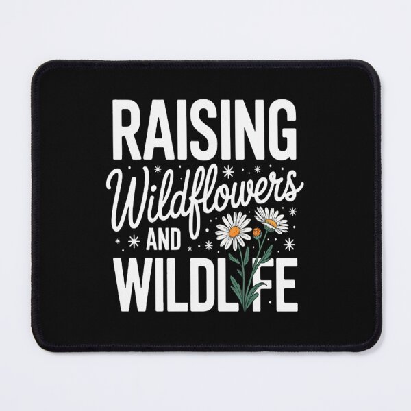 Item preview, Raising Wildflowers And Wildlife (5) designed and sold by HaiharryCartoon.