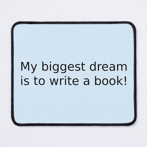 Item preview, My biggest dream is to write a book! designed and sold by English Learning.