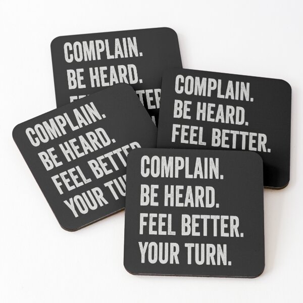Item preview, Complain. Be Heard. Feel Better. Your Turn - Comfort Shirt designed and sold by MaitahArt.