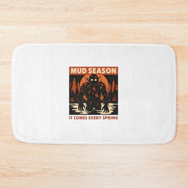 Item preview, Mud Season: It Comes Every Spring designed and sold by Rare Plus Apparel!.