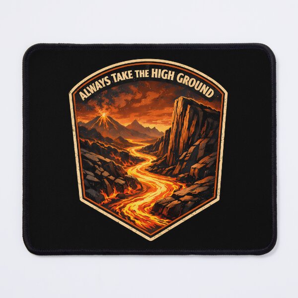 Item preview, Always Take The High Ground Volcanic Trekking Badge designed and sold by agearb.