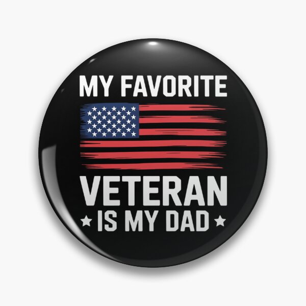 Item preview, My Favorite Veteran Is My Dad Military Veterans Day designed and sold by EllenJast.