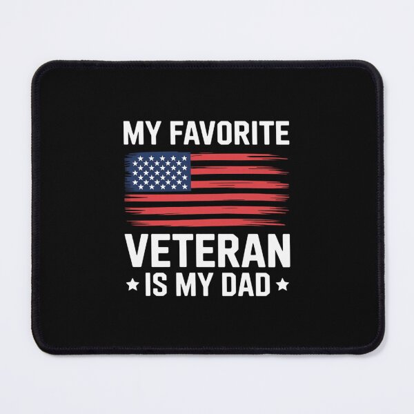 Item preview, My Favorite Veteran Is My Dad Military Veterans Day designed and sold by EllenJast.