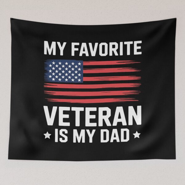 Item preview, My Favorite Veteran Is My Dad Military Veterans Day designed and sold by EllenJast.