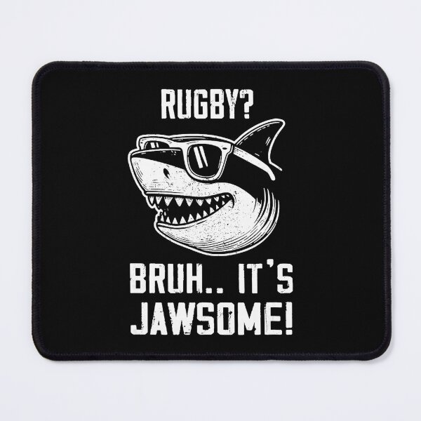 Item preview, Rugby Bruh Its Jawsome Funny Shark Sports Humor  designed and sold by GabrieSketcham.