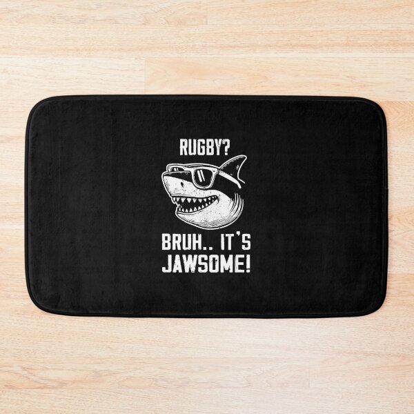 Item preview, Rugby Bruh Its Jawsome Funny Shark Sports Humor  designed and sold by GabrieSketcham.