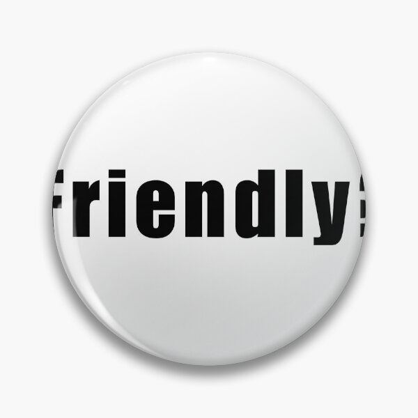 Item preview, "Friendly?" designed and sold by FriendlyDesignZ.