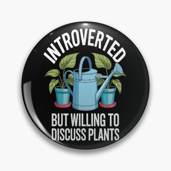 Item preview, Introverted But Willing To Discuss Native Plants Garden Love_1 designed and sold by NicolaMail.