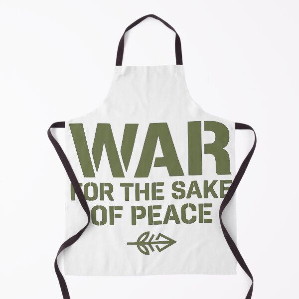 Item preview, War For The Sake Of Peace Military designed and sold by DraftAndDoneArt.