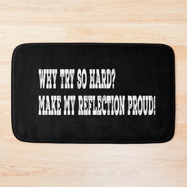 Item preview, Why Try So Hard - Passion designed and sold by MaitahArt.