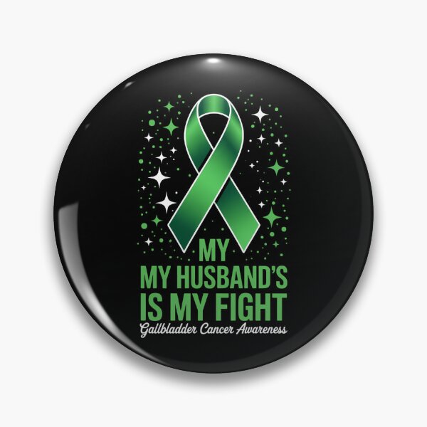 Item preview, My Husband's Fight Is My Fight Gallbladder Cancer Awareness designed and sold by EllenJast.