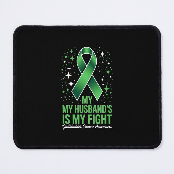 Item preview, My Husband's Fight Is My Fight Gallbladder Cancer Awareness designed and sold by EllenJast.