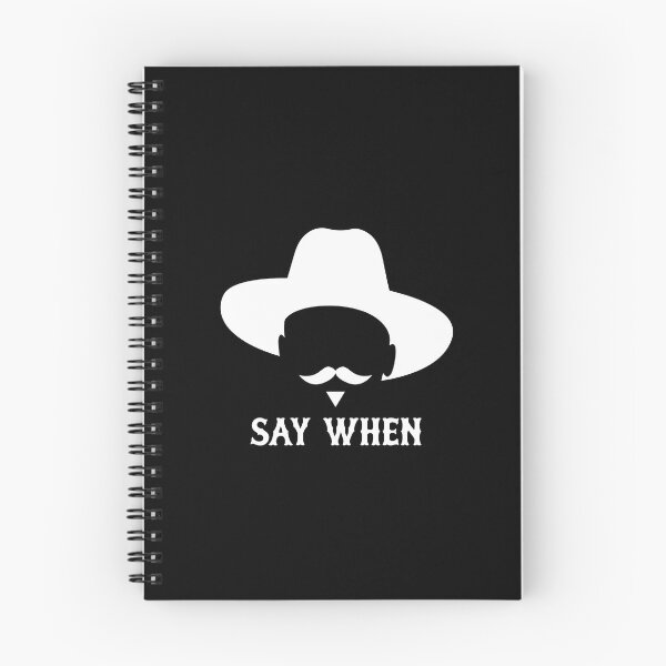 Item preview, Say When Doc Holliday Tombstone Movie designed and sold by koffmannohe.