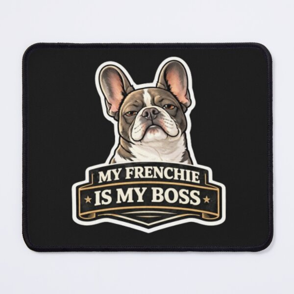 Item preview, Frenchie Humor Collection – My Frenchie Is My Boss Funny Dog Owner Design designed and sold by Frenchie Fever.