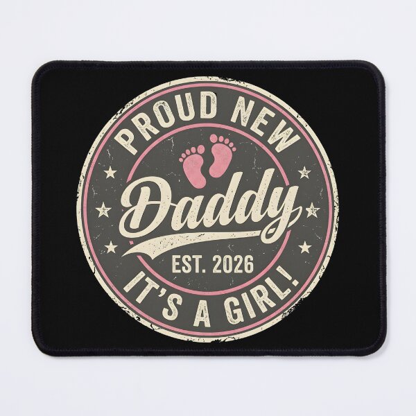 Item preview, Proud New Dad I'ts a Girl Est 2026 First Time Dad Father Day designed and sold by OlakunleOloroz.
