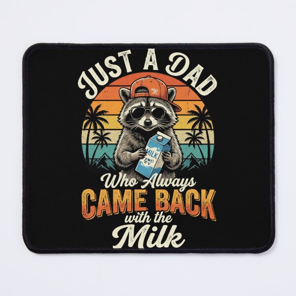 Item preview, Racoon Papa, Just A Dad Who Always Came Back with The Milk designed and sold by OlakunleOloroz.