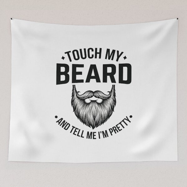 Item preview, Touch My Beard and Tell Me I´m Pretty - Funny Beard designed and sold by OlakunleOloroz.