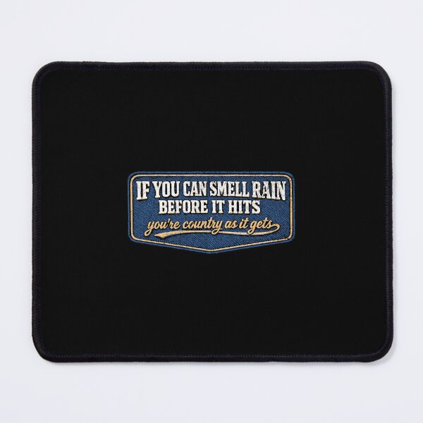 Item preview, If you can smell rain before it hits you're country as it gets designed and sold by Pflugart.