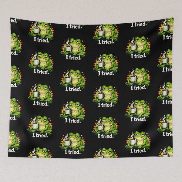 Item preview, I Tried Tired Frog Meme designed and sold by MonkiFlipp.
