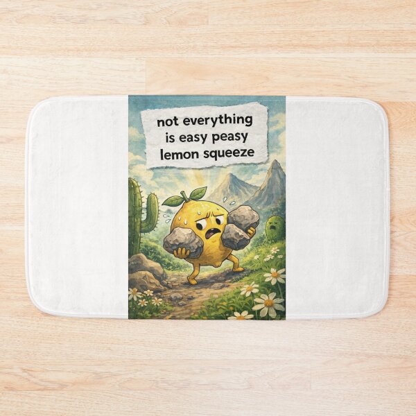Item preview, Not Everything Is Easy Peasy Lemon Squeeze Funny Hard Work Theme designed and sold by Places On Earth.