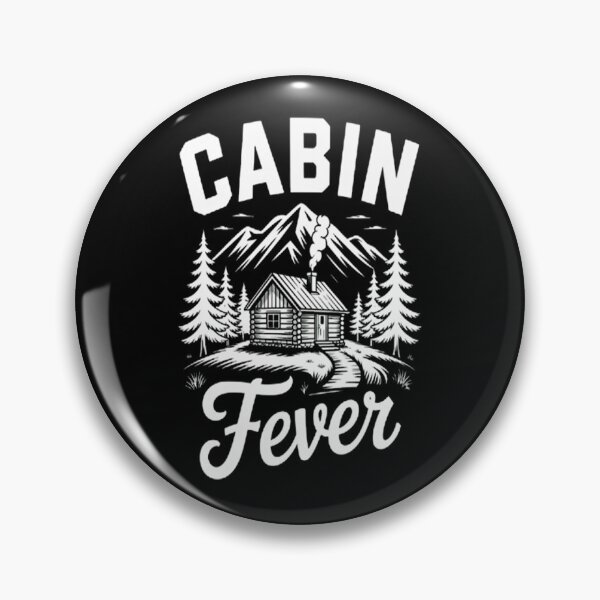 Item preview, Nature & Outdoor Lover - Cabin Fever designed and sold by orlodrake.