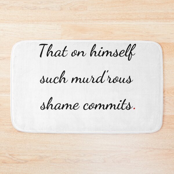Item preview, "That on himself such murd'rous shame commits" - handwriting black designed and sold by ariksworld.