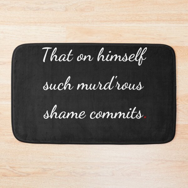 Item preview, "That on himself such murd'rous shame commits" - handwriting white designed and sold by ariksworld.