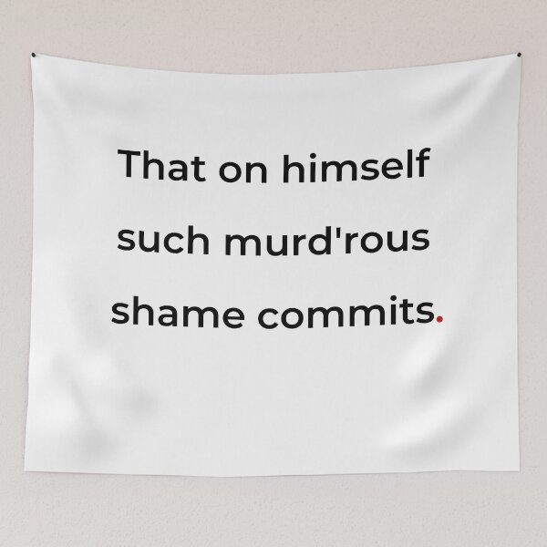 Item preview, "That on himself such murd'rous shame commits" - print black designed and sold by ariksworld.