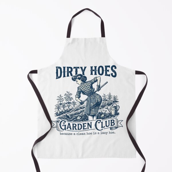 Item preview, Gardener Plant Dirty Hoes Garden Club Because A Clean Hoe Is A Lazy Hoe designed and sold by justinhmorton.