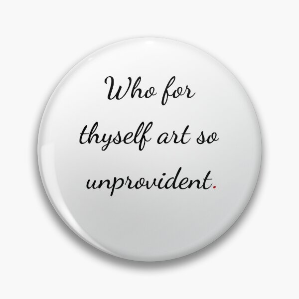 Item preview, "Who for thyself art so unprovident" - handwriting black designed and sold by ariksworld.