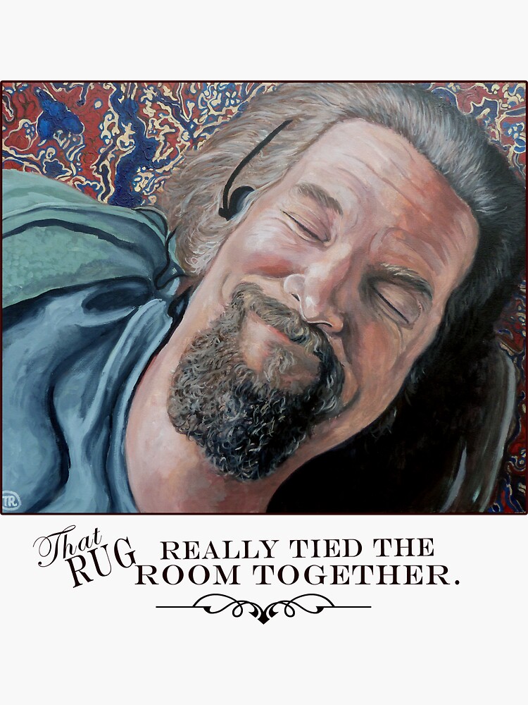 That Rug Really Tied the Room Together by donnaroderick