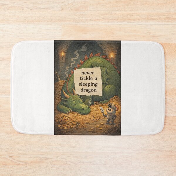 Item preview, Never Tickle a Sleeping Dragon Funny Fantasy Knight Humor designed and sold by Places On Earth.