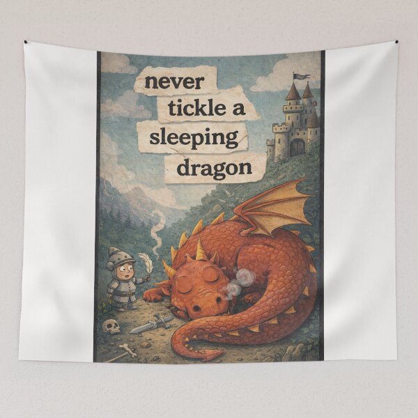 Item preview, Never Tickle a Sleeping Dragon Fantasy Castle Knight Humor designed and sold by Places On Earth.