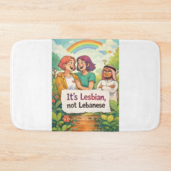 Item preview, Its Lesbian Not Lebanese Funny Pride Humor Couple Scene designed and sold by Aryabek.