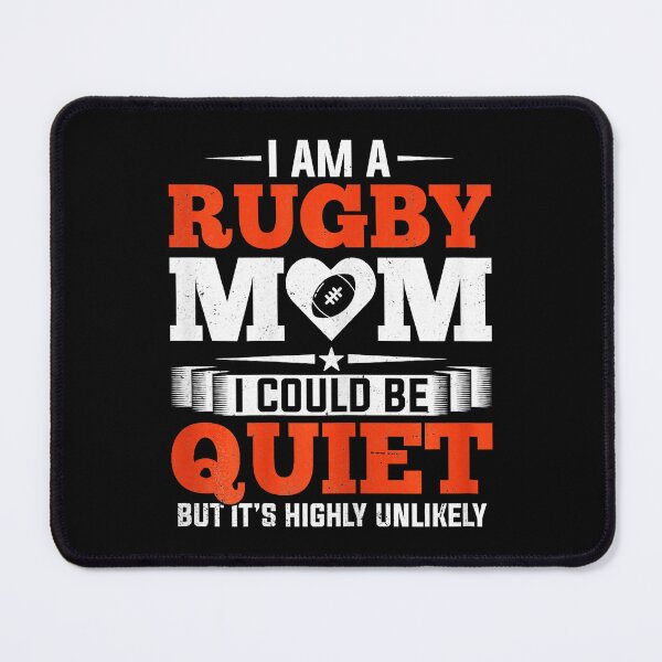 Item preview, Rugby Mom Funny Loud And Proud Sports Humor designed and sold by GabrieSketcham.