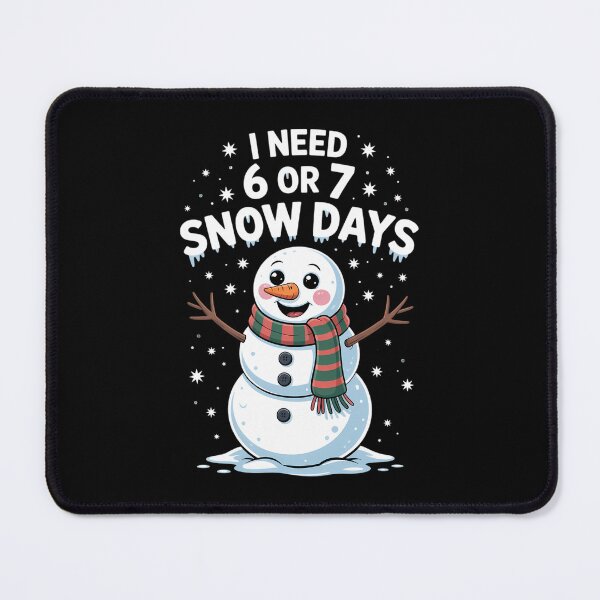 Item preview, I Need 6 7 Snow Days Snowy Day Teacher and School Vibe designed and sold by IdunayaStore.