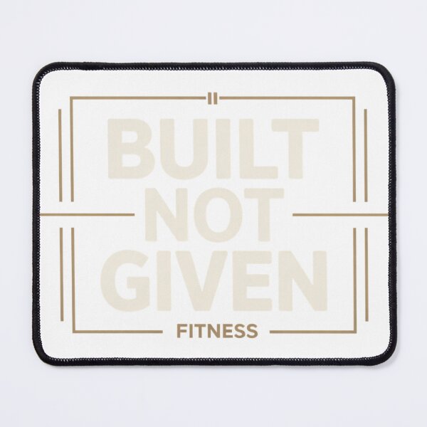Item preview, Built Not Given Gym Motivation Quote Bold Minimal Fitness Design designed and sold by guchieworldcollection.