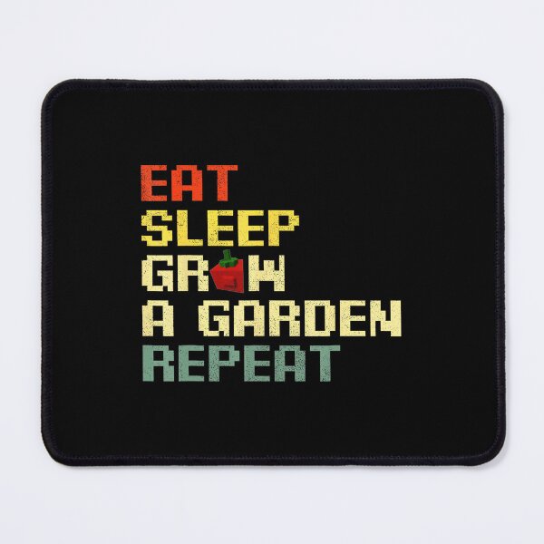 Item preview, Eat Sleep Grow Garden Repeat Funny Gamer Style designed and sold by FGTV2021.