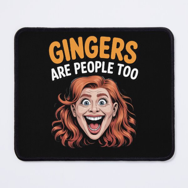 Item preview, Gingers Are People Too designed and sold by Millsoft.