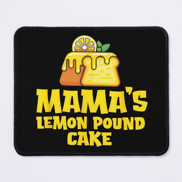 Item preview, Mama’s Lemon Pound Cake Funny Baking Mom Dessert Lover Shirt designed and sold by RuperDelois.