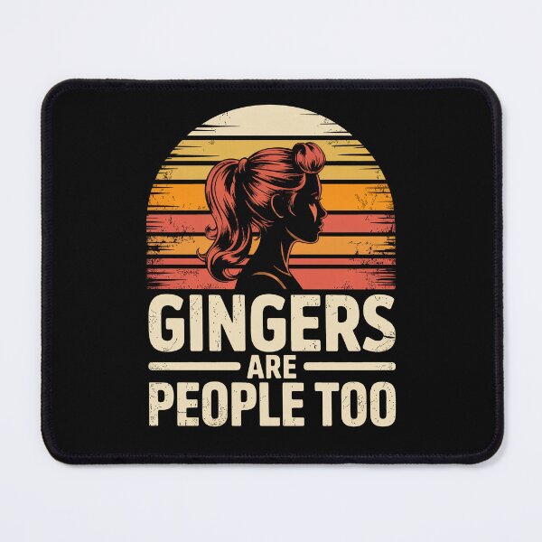 Item preview, Gingers Are People Too designed and sold by Millsoft.