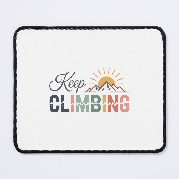 Item preview, Keep Climbing You Can Do Hard Things Motivational Mental Health designed and sold by FaithAbbott.