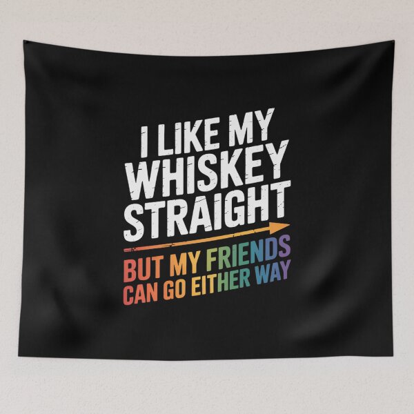 Item preview, Like My Whiskey Straight Friends LGBTQ Gay Pride Proud Ally designed and sold by FaithAbbott.
