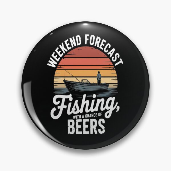 Item preview, Weekend Forecast Fishing With A Chance Of Beers designed and sold by SignaturalGen.