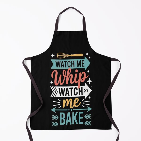 Item preview, Watch me whip watch me bake bake for a Baker Baking designed and sold by LacostCarl.