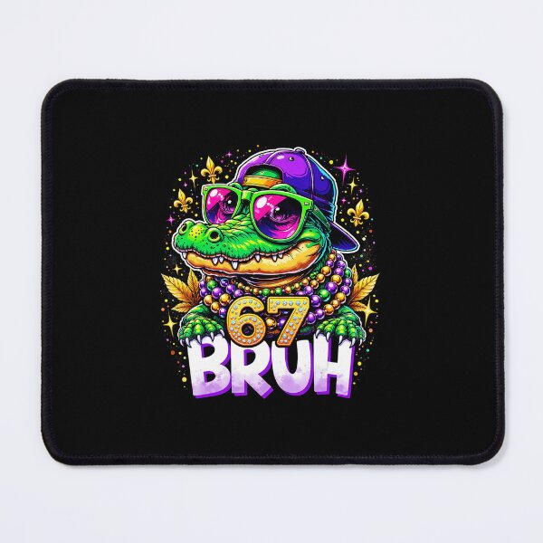 Item preview, 67 Bruh Mardi Gras Alligator Funny Birthday designed and sold by gladysenglish.