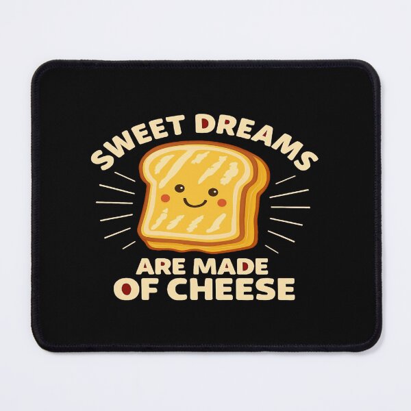 Item preview, Funny “Sweet Dreams Are Made of Cheese” Cute Grilled Cheese Pun Food Design designed and sold by Bright Nest Studio.