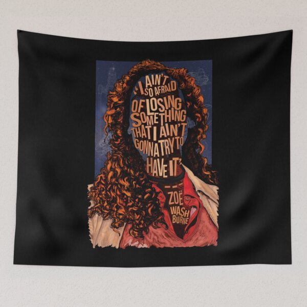 Item preview, Zoe Washburne I Ain't So Afraid Of Losing  Something That I Ain't Gonna Try To Have It  designed and sold by AD37.