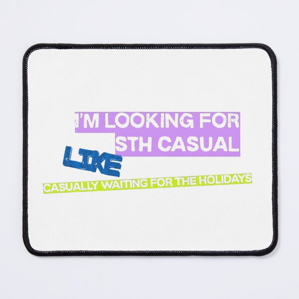 Item preview, "I'm Looking For Sth Casual" - Streetwear Aesthetic Quote designed and sold by MarcjannaArt.